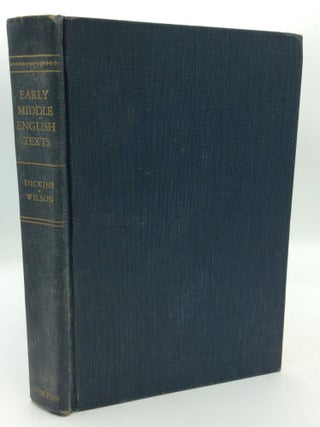 Item #211945 EARLY MIDDLE ENGLISH TEXTS. Bruce Dickins, eds R M. Wilson