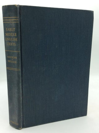 Item #211945 EARLY MIDDLE ENGLISH TEXTS. Bruce Dickins, eds R M. Wilson