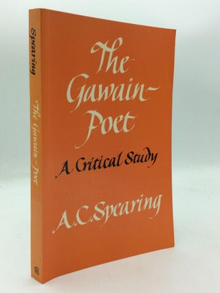 Item #211946 THE GAWAIN-POET: A Critical Study. A C. Spearing