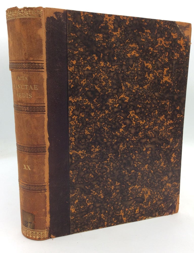 Item #212075 ACTA SANCTAE SEDIS In Compendium Opportune Redacta et Illustrata Volumen XX
