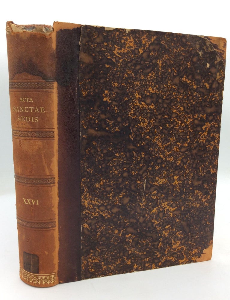 Item #212076 ACTA SANCTAE SEDIS In Compendium Opportune Redacta et Illustrata Volumen XXVI