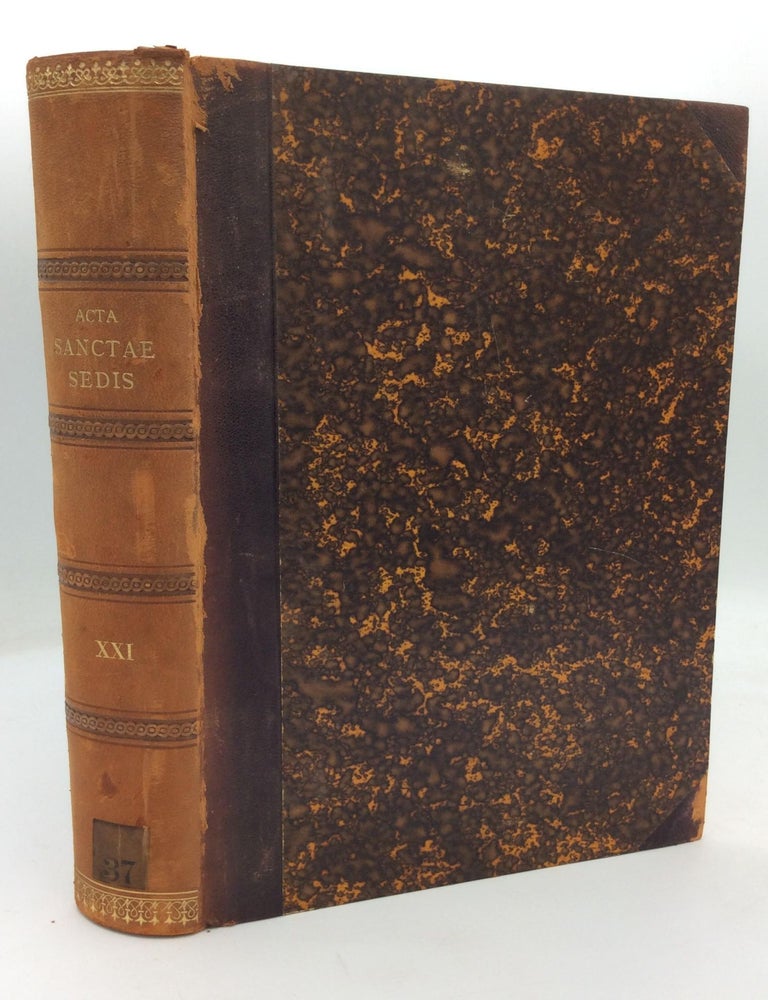 Item #212077 ACTA SANCTAE SEDIS In Compendium Opportune Redacta et Illustrata Volumen XXI