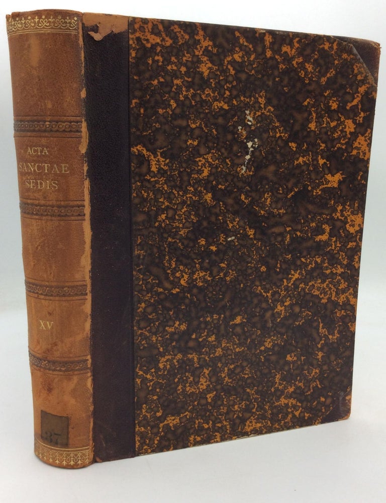 Item #212082 ACTA SANCTAE SEDIS In Compendium Opportune Redacta et Illustrata Volumen XV