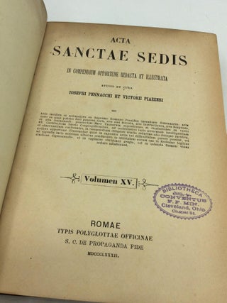 ACTA SANCTAE SEDIS In Compendium Opportune Redacta et Illustrata Volumen XV