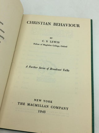 CHRISTIAN BEHAVIOUR: A Further Series of Broadcast Talks