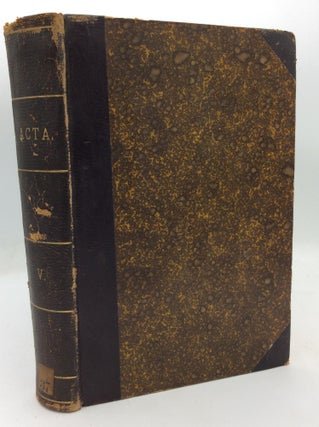 Item #212207 ACTA EX IIS DECEERPTA QUAE APUD SANCTAM SEDEM GERUNTUR IN COMPENDIUM OPPORTTUNE...