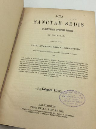 ACTA SANCTAE SEDIS IN COMPENDIUM OPPORTTUNE REDACTA ET ILLUSTRATA Volumen VI (1870)