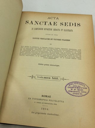 ACTA SANCTAE SEDIS IN COMPENDIUM OPPORTTUNE REDACTA ET ILLUSTRATA Volumen XIII (1894)