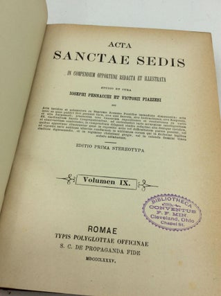 ACTA SANCTAE SEDIS IN COMPENDIUM OPPORTTUNE REDACTA ET ILLUSTRATA Volumen IX (1885)