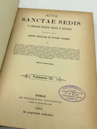 ACTA SANCTAE SEDIS IN COMPENDIUM OPPORTTUNE REDACTA ET ILLUSTRATA Volumen XI (1893)