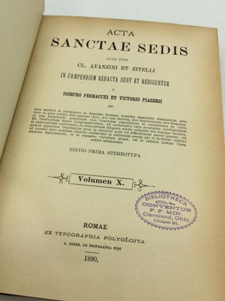 ACTA SANCTAE SEDIS QUAE POST CL. AVANZINI ET ZITELLI IN COMPENDIUM REDACTA SUNT ET REDIGUNTUR Volumen X (1890)