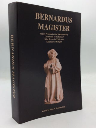 Item #212239 BERNARDUS MAGISTER: Papers Presented at the Nonacentenary Celebration of the Birth...