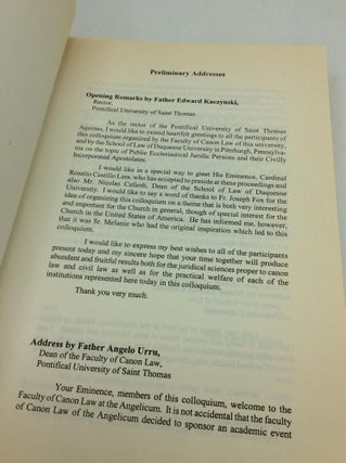 ACTS OF THE COLLOQUIUM: Public Ecclesiastical Juridic Persons and their Civilly Incorporated Apostolates (eg. Universities, Healthcare Institutions, Social Service Agencies) in the Catholic Church in the U.S.A.: Canonical-Civil Aspects
