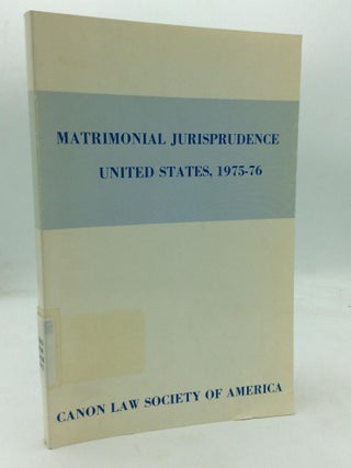 Item #212516 MATRIMONIAL JURISPRUDENCE, UNITED STATES 1975-1976: Summaries of Selected Cases....