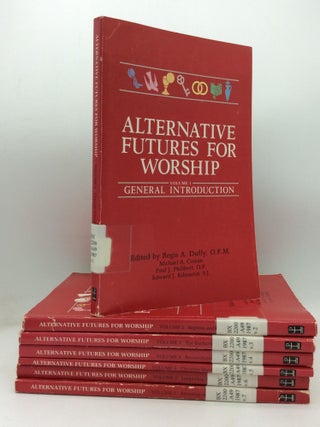 Item #212528 ALTERNATIVE FUTURES FOR WORSHIP Volumes 1-7. S. M Bernard J. Lee