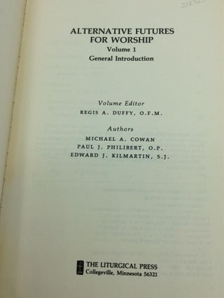 ALTERNATIVE FUTURES FOR WORSHIP Volumes 1-7