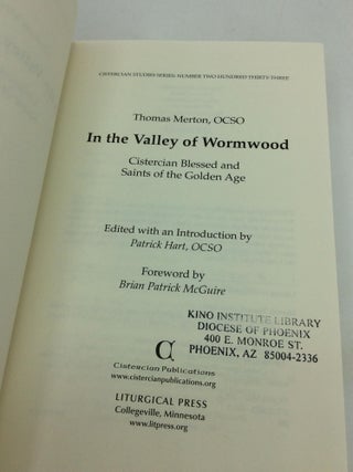IN THE VALLEY OF WORMWOOD: Cistercian Blessed and Saints of the Golden Age