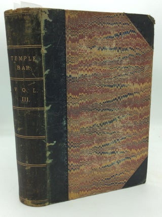 Item #212638 TEMPLE BAR A London Magazine for Town and Country Readers - Volume III August 1861 -...