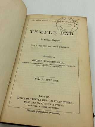 TEMPLE BAR A London Magazine for Town and Country Readers - Volume V April 1862 - July 1862
