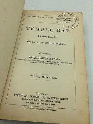 TEMPLE BAR A London Magazine for Town and Country Readers - Volume IV December 1861 - March 1862