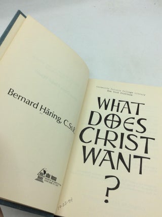 WHAT DOES CHRIST WANT?