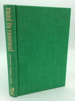 Item #213113 ROAD TO RENEWAL: Perspectives of Vatican II. Bernard Haring