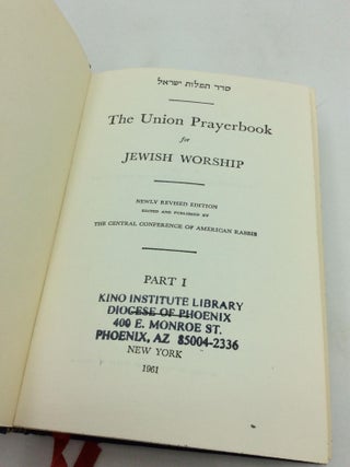 THE UNION PRAYERBOOK FOR JEWISH WORSHIP Parts I-II