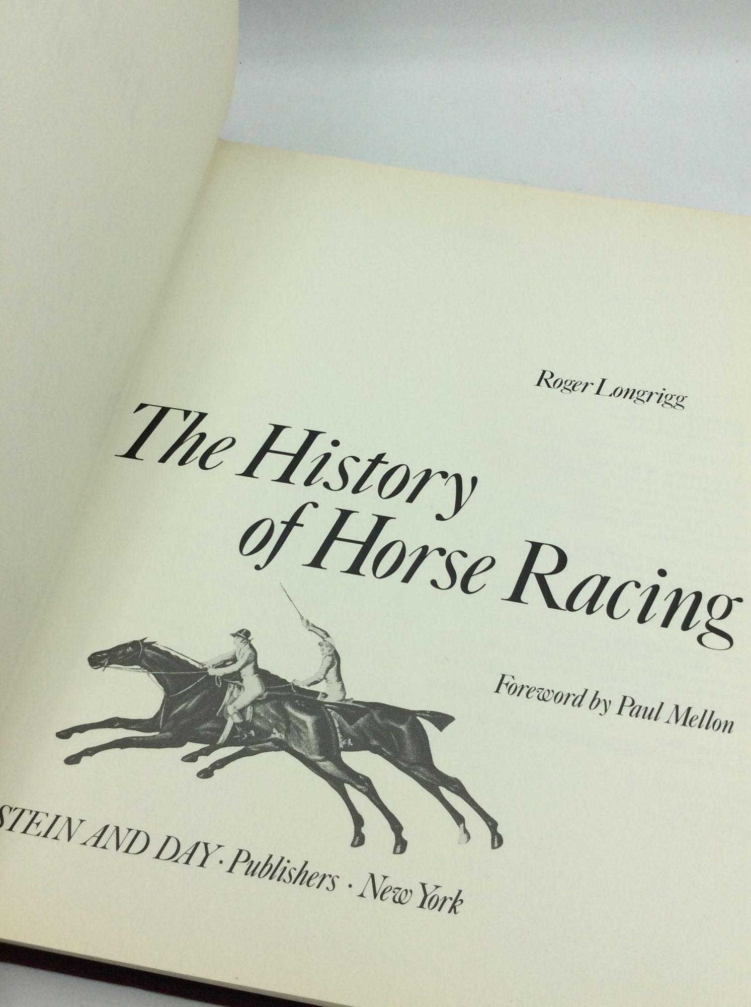 THE HISTORY OF HORSE RACING | Roger Longrigg | First American Edition