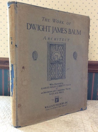 Item #213529 THE WORK OF DWIGHT JAMES BAUM ARCHITECT
