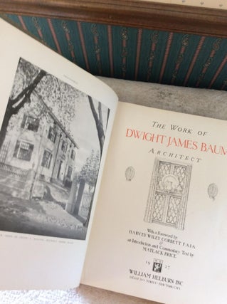 THE WORK OF DWIGHT JAMES BAUM ARCHITECT