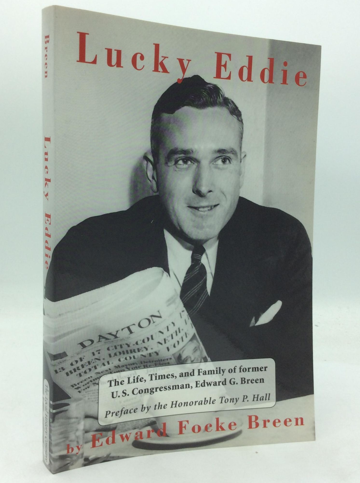 LUCKY EDDIE: The Life, Times, and Family of Former U.S. Congressman ...