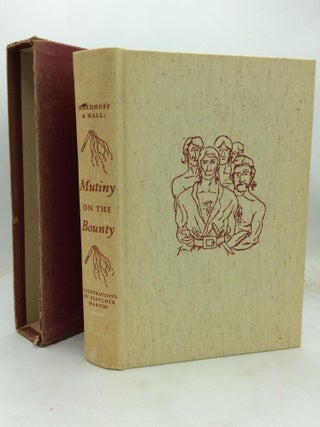 Item #213855 MUTINY ON THE BOUNTY. Charles Nordhoff, James Norman Hall