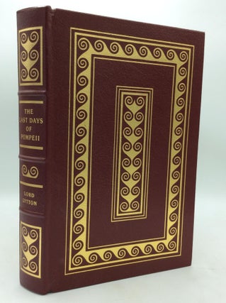 Item #214177 THE LAST DAYS OF POMPEII. Edward George Bulwer-Lytton