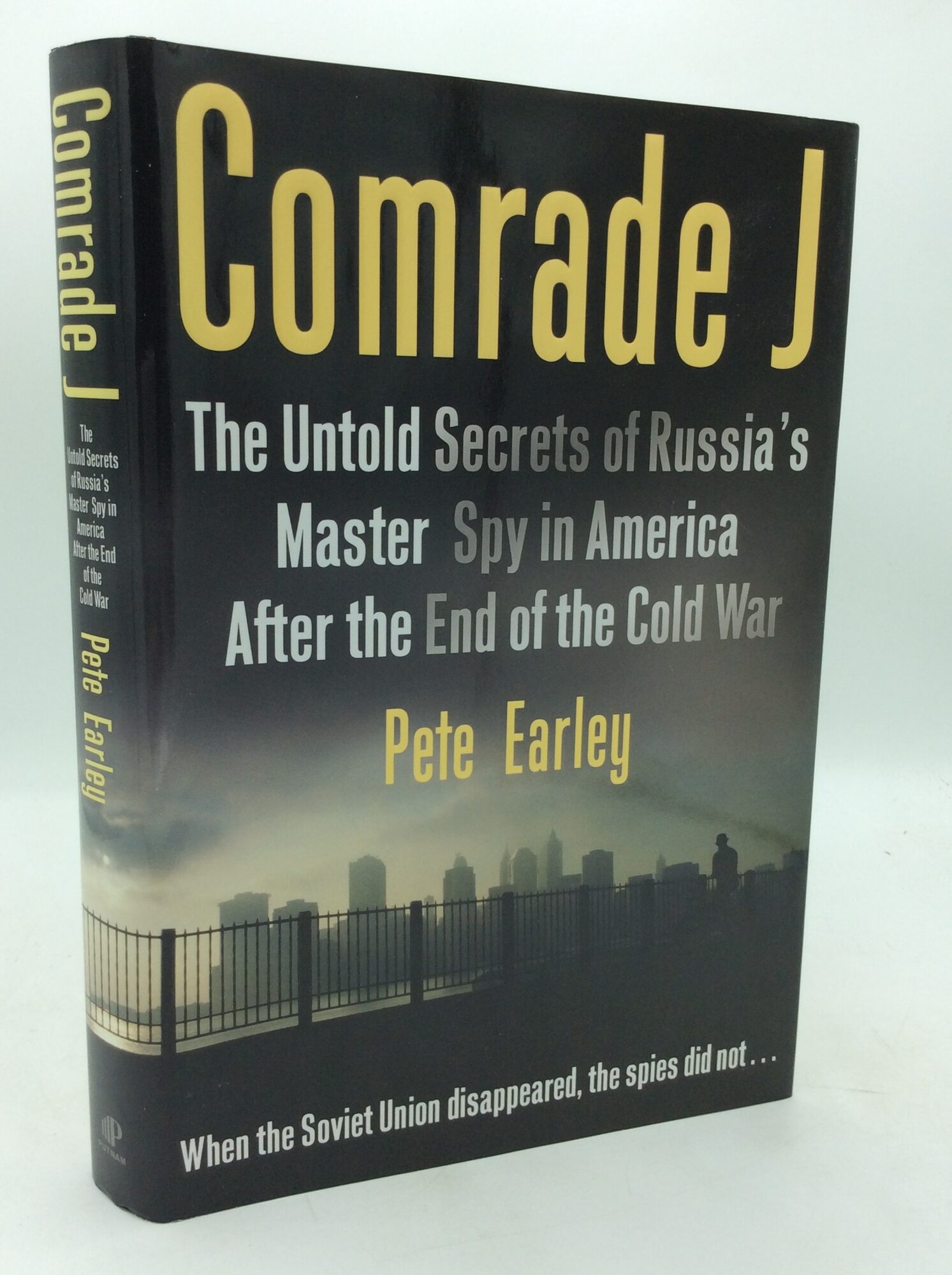 COMRADE J: The Untold Secrets of Russia's Master Spy in America