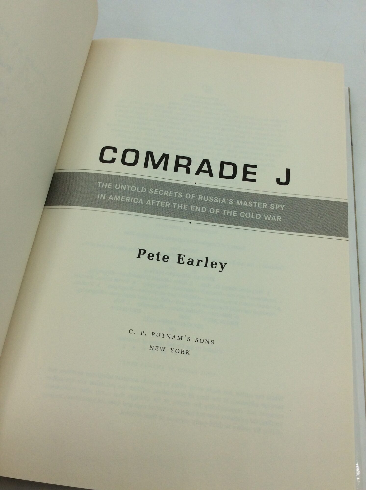 COMRADE J: The Untold Secrets of Russia's Master Spy in America