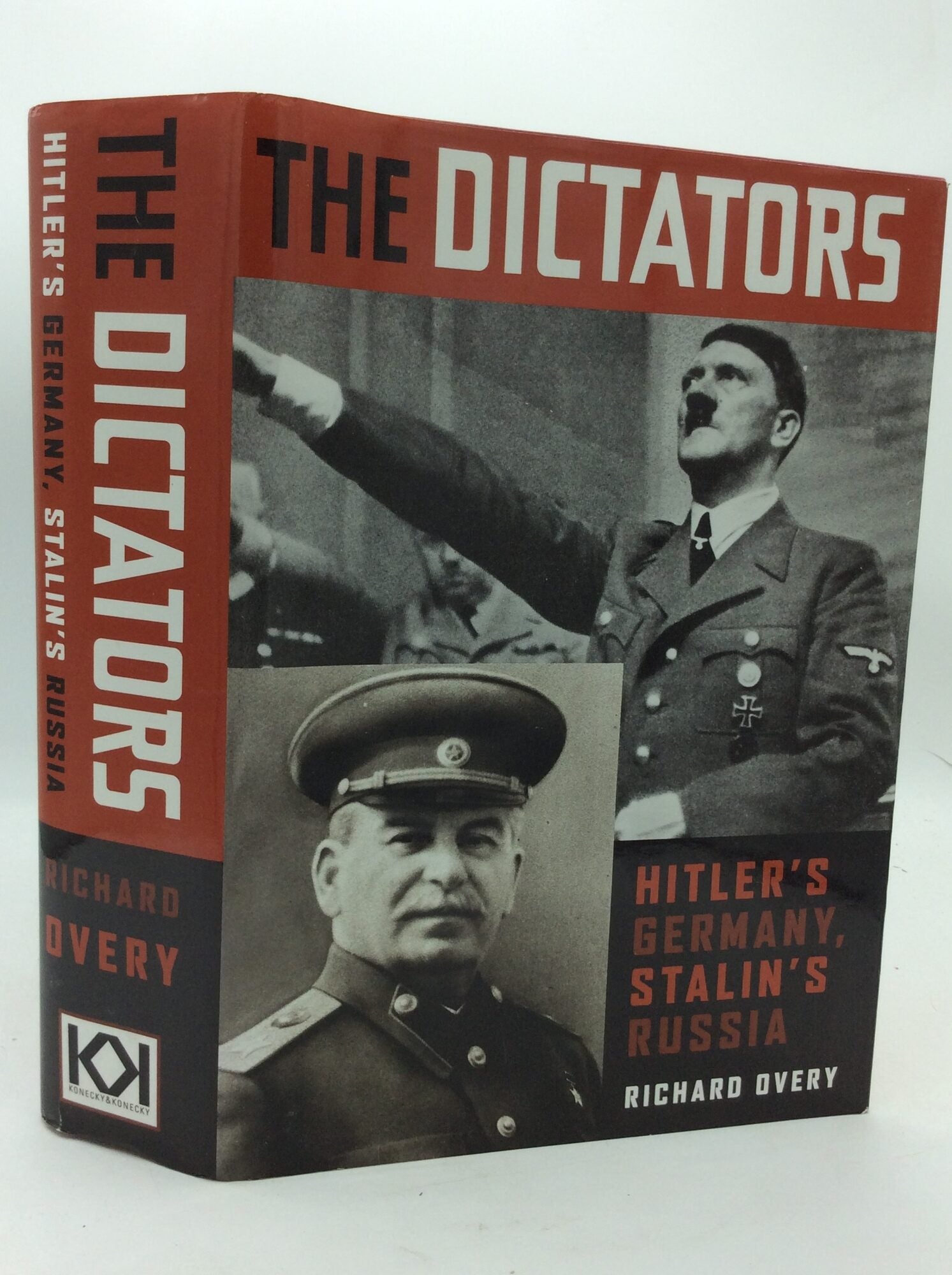 THE DICTATORS: Hitler's Germany and Stalin's Russia | Richard Overy