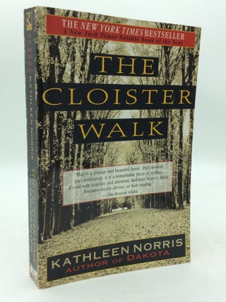 Item #214325 THE CLOISTER WALK. Kathleen Norris