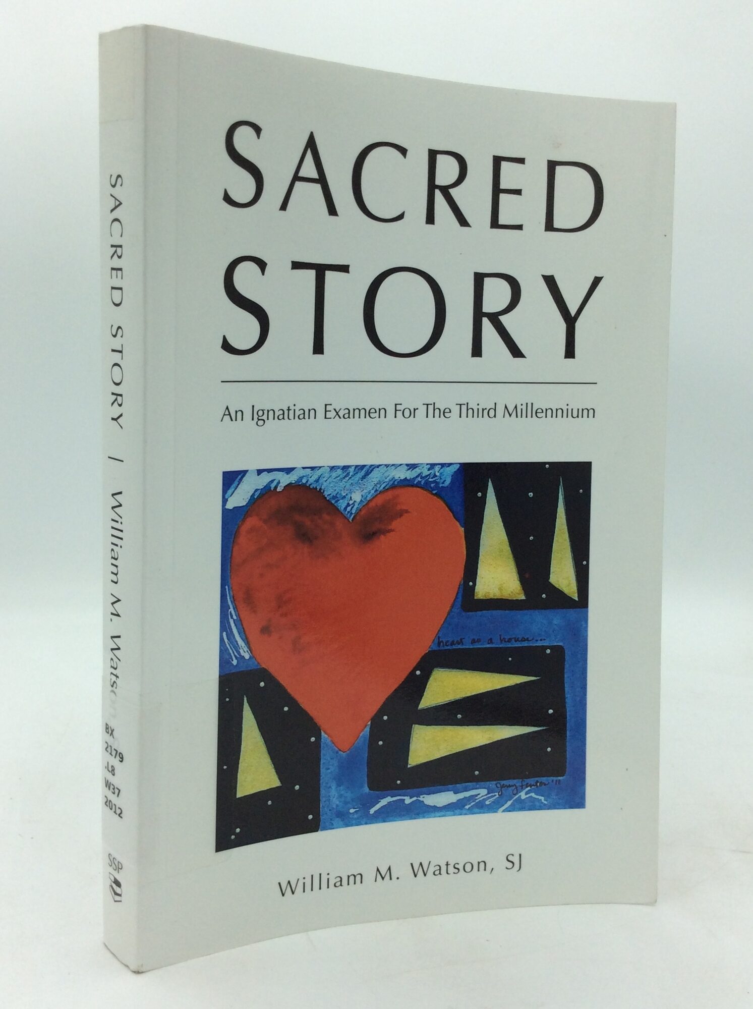 SACRED STORY: An Ignatian Examen for the Third Millennium | S. J ...