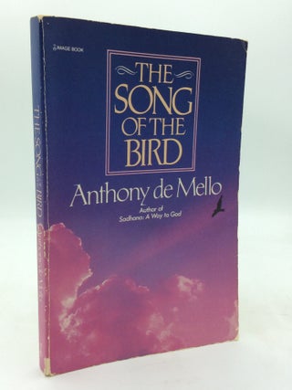 Item #214556 THE SONG OF THE BIRD. S. J Anthony De Mello