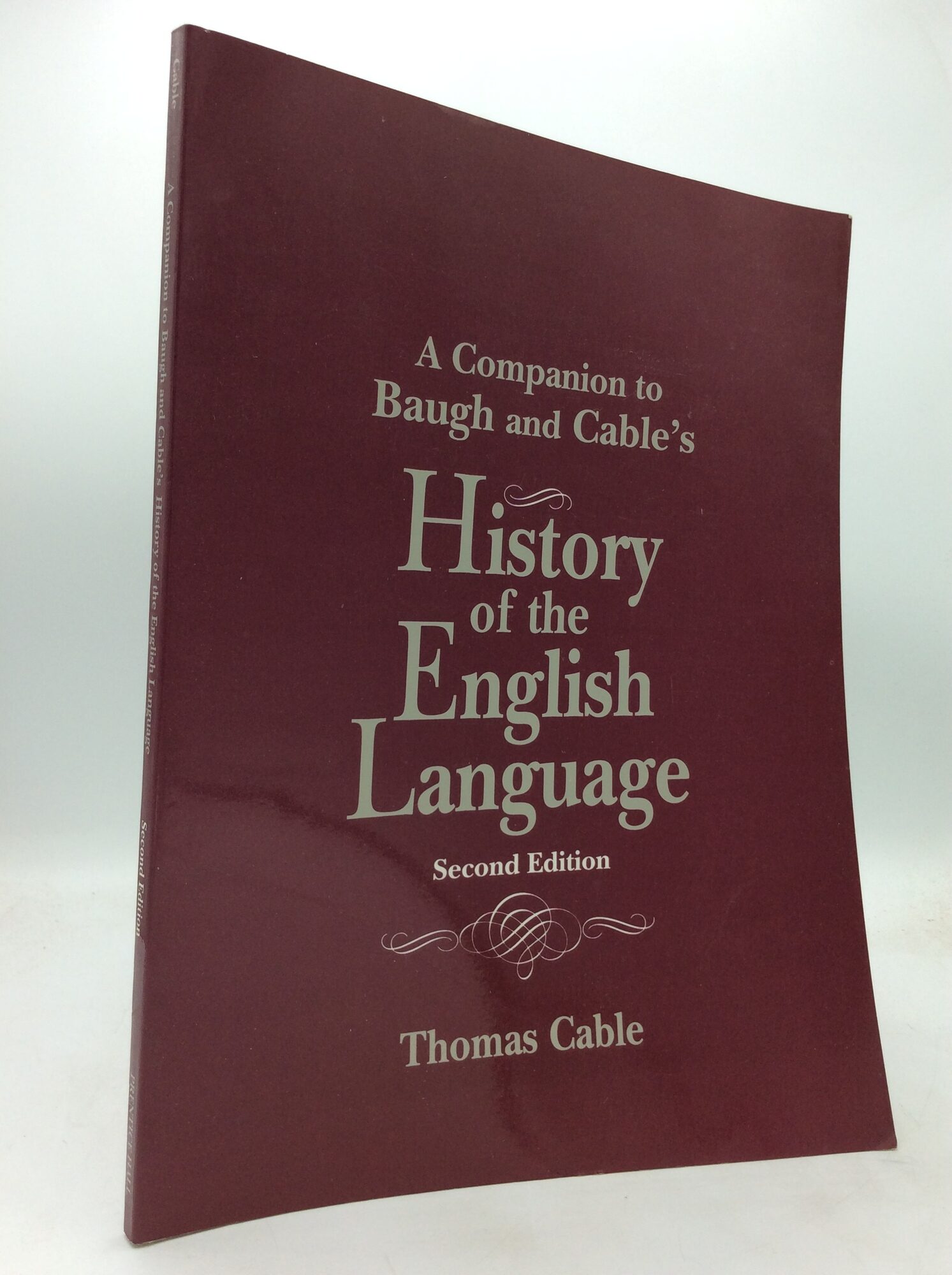 A COMPANION TO BAUGH & CABLE'S HISTORY OF THE ENGLISH LANGUAGE | Thomas ...