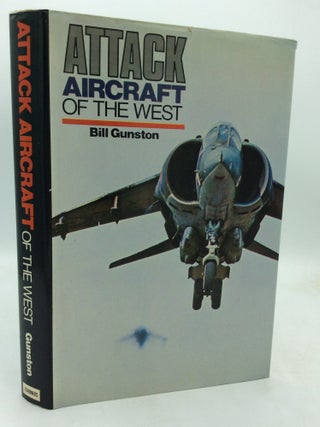 Item #214889 ATTACK AIRCRAFT OF THE WEST. Bill Gunston