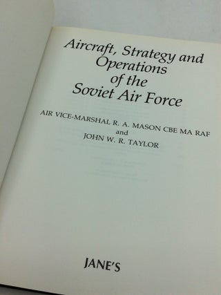AIRCRAFT, STRATEGY AND OPERATIONS OF THE SOVIET AIR FORCE
