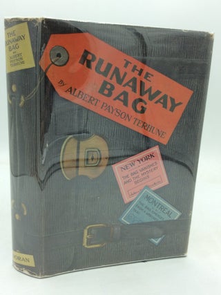 Item #215091 THE RUNAWAY BAG. Albert Payson Terhune