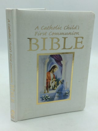 Item #215305 A CATHOLIC CHILD'S FIRST BIBLE