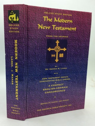 Item #215347 THE MODERN NEW TESTAMENT FROM THE ARAMAIC. trans Dr. George M. Lamsa