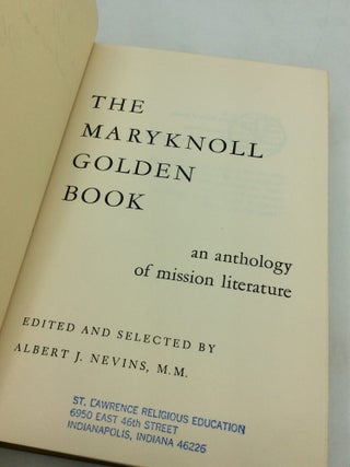 THE MARYKNOLL GOLDEN BOOK: An Anthology of Mission Literature