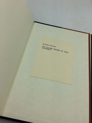 THE HIDDEN GROUND OF LOVE: The Letters of Thomas Merton on Religious Experience and Social Concerns