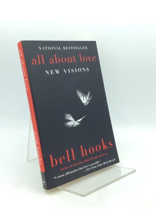 Item #215736 ALL ABOUT LOVE: New Visions. Bell Hooks