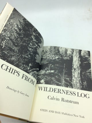 CHIPS FROM A WILDERNESS LOG