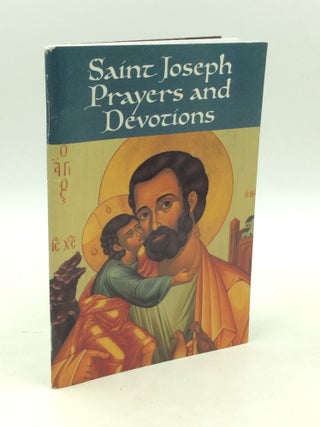 Item #300050 SAINT JOSEPH PRAYERS AND DEVOTIONS. Brother Daniel Korn C. Ss R